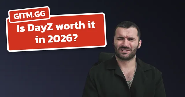 Is DayZ worth playing in 2026?