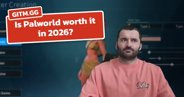 Is Palworld worth it in 2026?