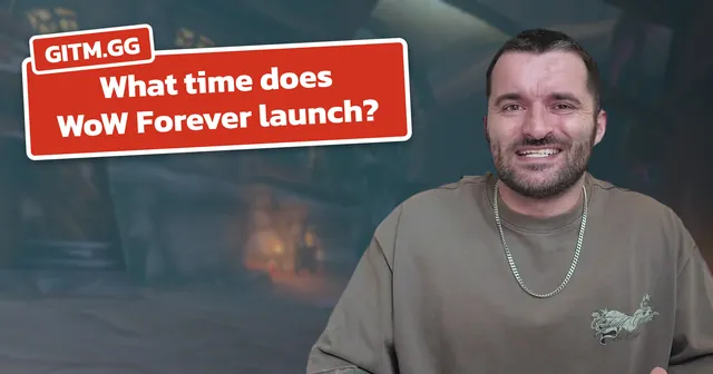 What time does WoW Forever launch?